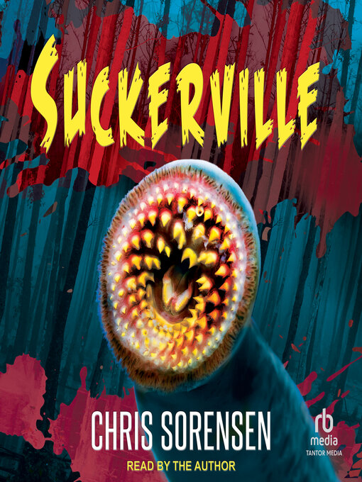 Title details for Suckerville by Chris Sorensen - Available